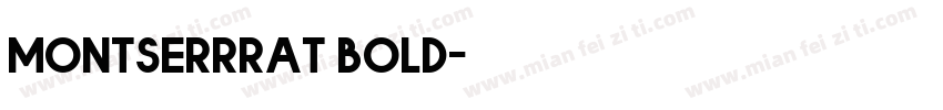 montserrrat bold字体转换